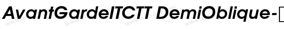AvantGardeITCTT DemiOblique字体转换